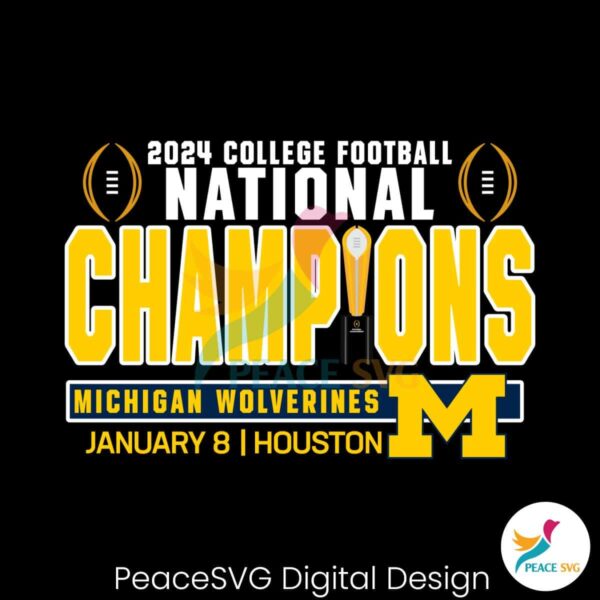 2024 Cfp National Champions Michigan Wolverines Svg Files For Cricut