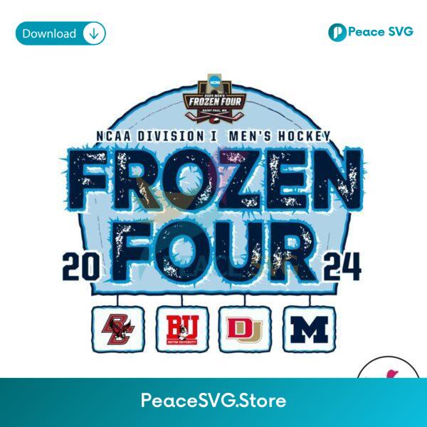2024 Ncaa Division I Mens Hockey Frozen Four Svg Vector File