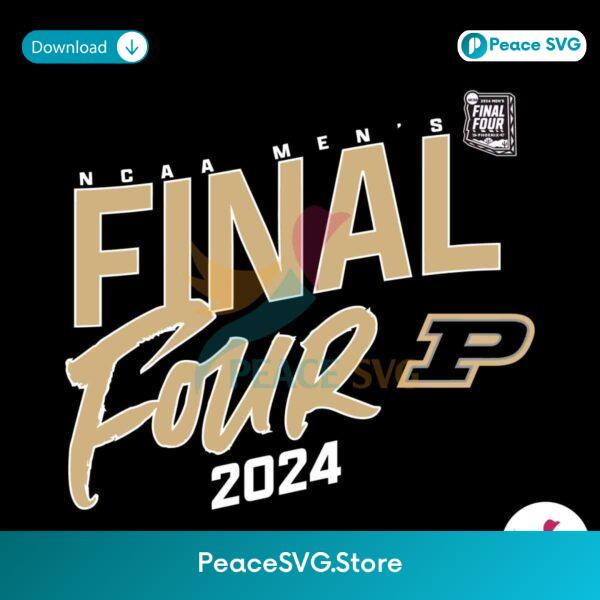 2024 Ncaa Mens Final Tour Purdue Boilermakers Svg Layered File