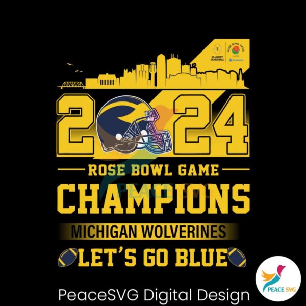 2024 Rose Bowl Game Champions Michigan Svg Digital Download