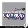 2024 Sugar Bowl Champions Washington Svg Cut File
