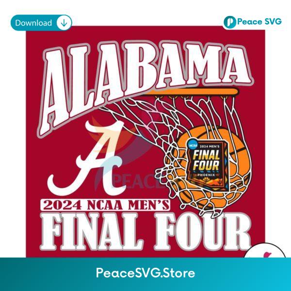 Alabama Final Four 2024 Ncaa Mens Basketball Svg Printable Design