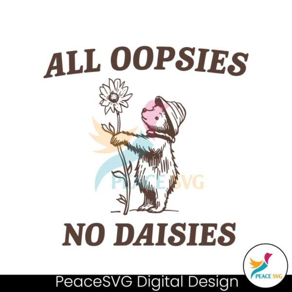 All Oopsies No Daisies Funny Raccoon Svg Files For Cricut
