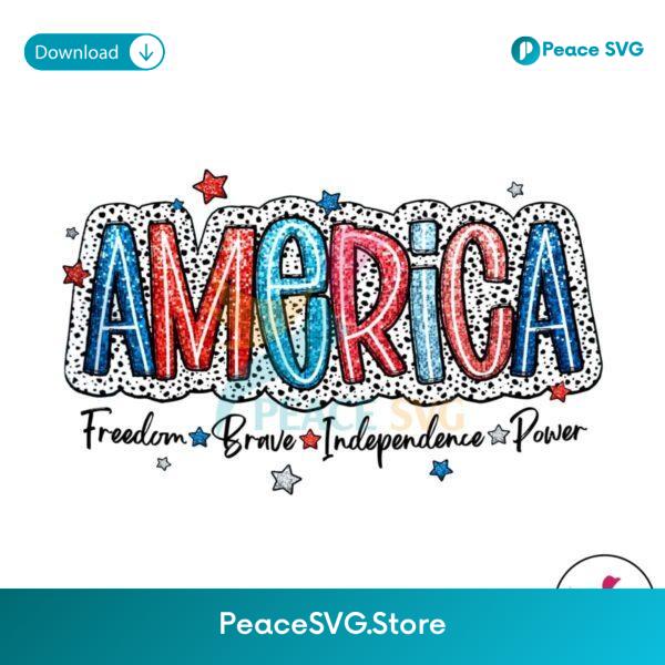 America Freedom Brave Independence Power Png Printable File