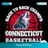 Back To Back Champs Connecticut Basketball Svg Files For Cricut