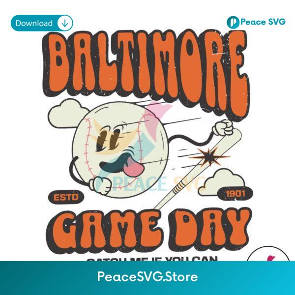 Baltimore Game Day Catch Me If You Can Svg Printable Design
