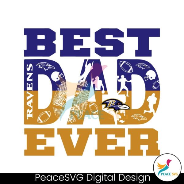 Best Dad Ever Baltimore Ravens Svg Printable Design