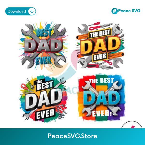 Best Dad Ever Happy Fathers Day Png Instant Download