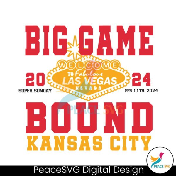 Big Game Bound Kansas City Super Sunday Svg Vector File