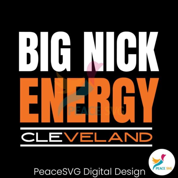 Big Nick Energy Cleveland Football Svg For Silhouette