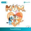 Bluey Bingo I Love You Mum Happy Mothers Day Svg Printable Design