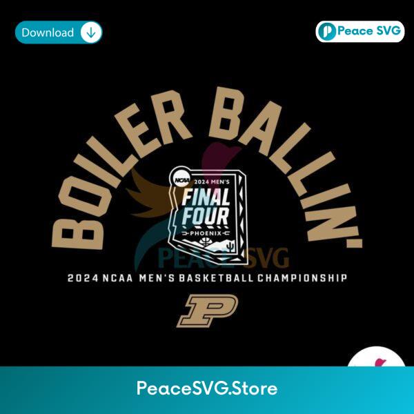 Boiler Ballin Purdue Mens Basketball Championship Svg Files For Cricut