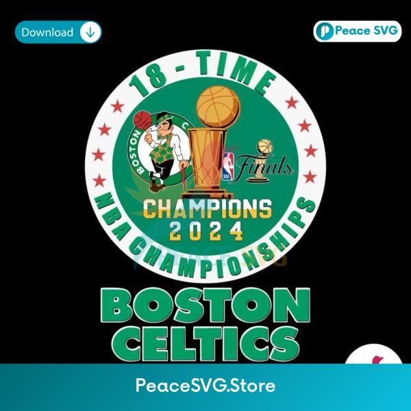 Boston Celtics 18 Time Nba Championships 2024 Svg For Vinyl Cutting