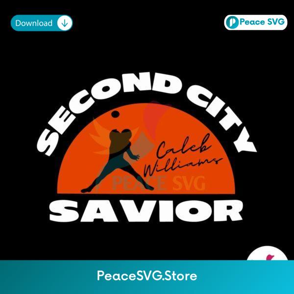 Caleb Williams Second City Savior Svg Layered File