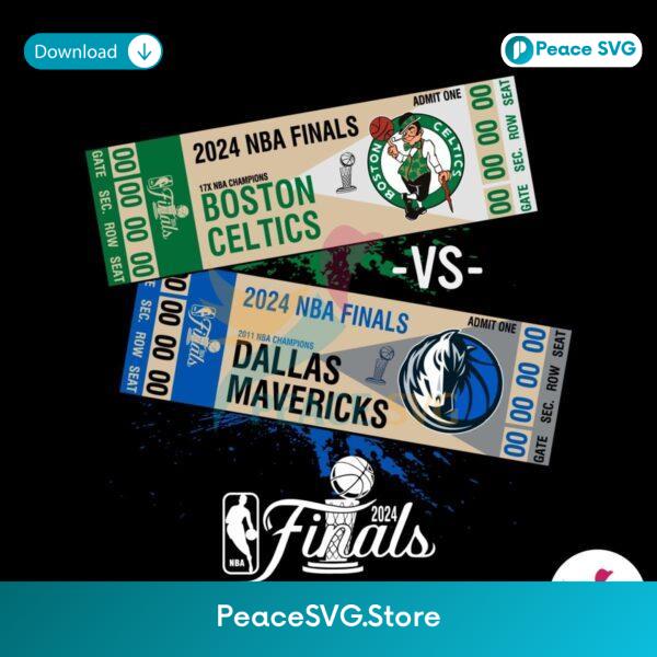 Celtics Mavericks 2024 Nba Finals Dueling Ticket Svg Printable Design