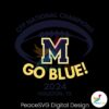 Cfp National Football Champion Michigan Go Blue Svg Instant Download