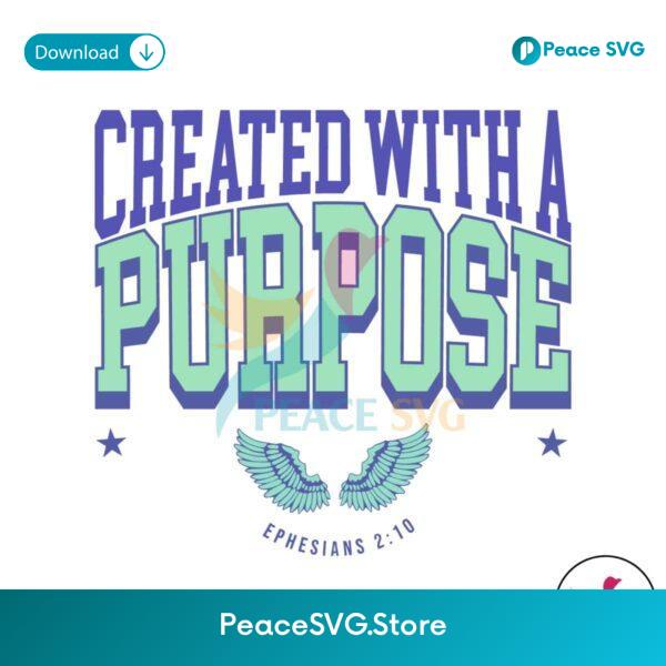 Christian Created With A Purpose Ephesians Svg For Vinyl Cutting