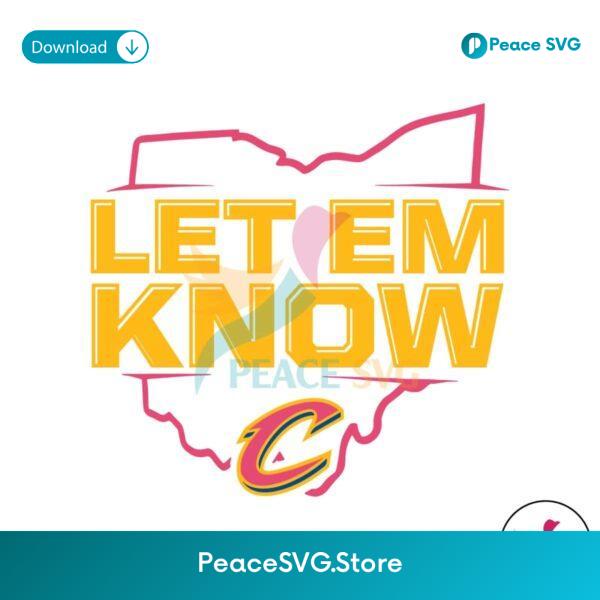 Cleveland Cavaliers Let Em Know Svg Clipart