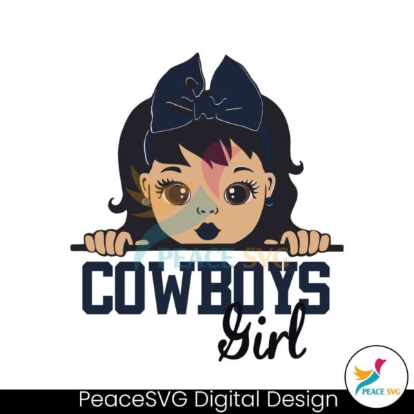 Cowboys Girl Little Princess Peekaboo Dallas Svg Files For Cricut