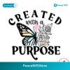 Created With A Purpose Floral Butterfly Svg Files For Cricut