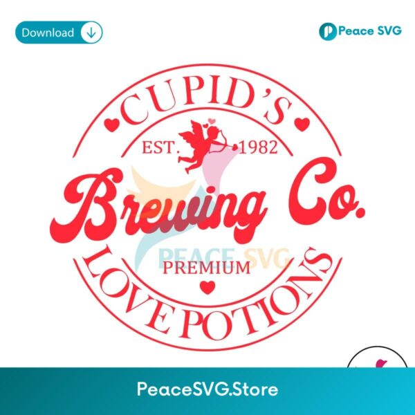 Cupids Brewing Co Love Potions Est 1982 Svg For Vinyl Cutting