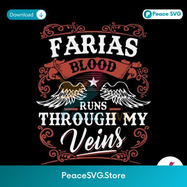 Custom Farias Blood Runs Through My Veins Svg Clipart