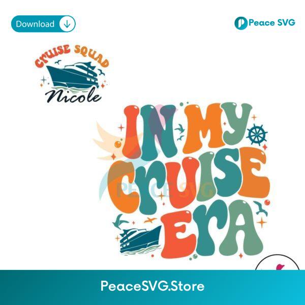 Custom In My Cruise Era Family Vacation Svg Digital Download