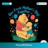 Cute Winnie The Pooh Our First Mothers Day Svg For Silhouette
