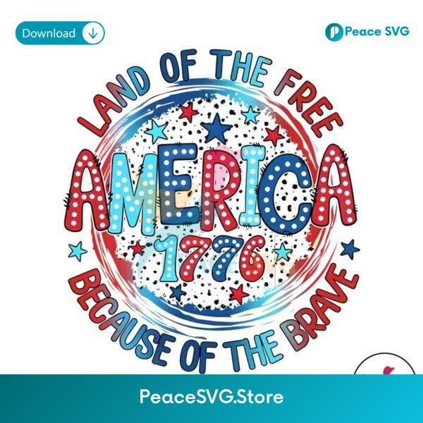 Dalmatian Dots Land Of The Free America 1776 Png For Sublimation