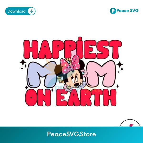 Disney Minnie Happiest Mom On Earth Svg Vector File