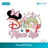 Disney Mom Life Castle Minnie Svg For Silhouette