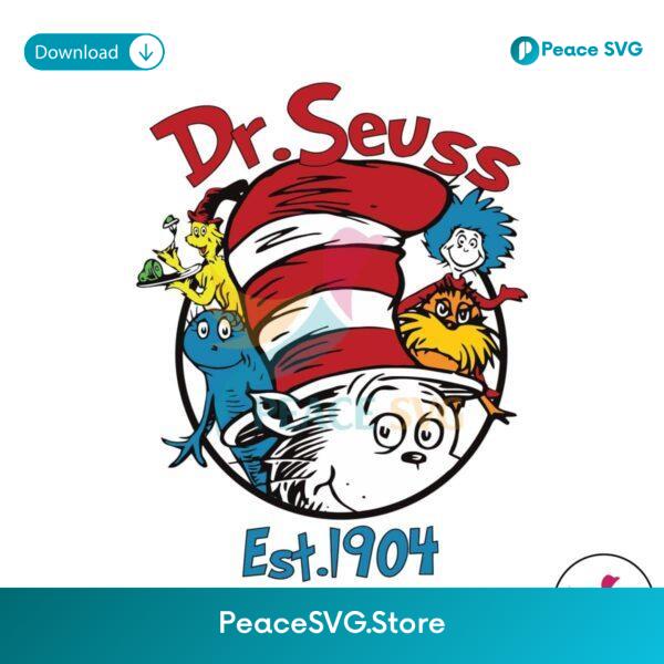 Dr Suess Est 1904 Cat In The Hat Svg Cut File