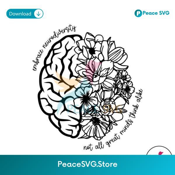 Embrace Neurodiversity Not All Great Minds Think Alike Svg Digital Download