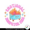 Emotional Dumpster Fire Mental Health Svg Files For Cricut