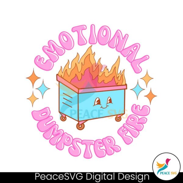 Emotional Dumpster Fire Mental Health Svg Files For Cricut