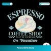 Espresso Coffee Shop That Me Espresso Svg Vector File