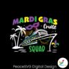 Family Mardi Gras Cruise Squad Svg For Vinyl Cutting