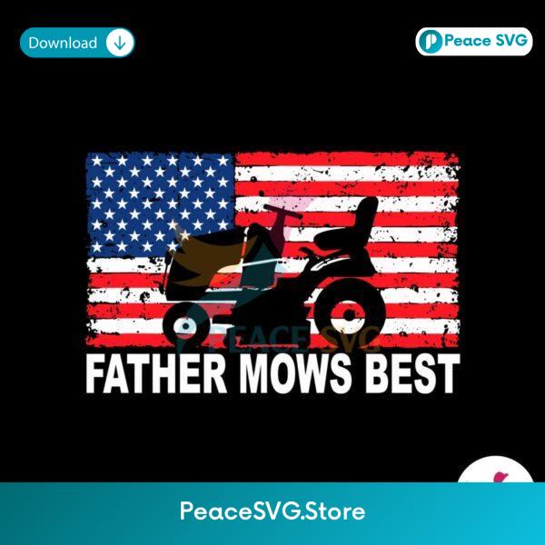 Father Mows Best American Flag Svg Clipart