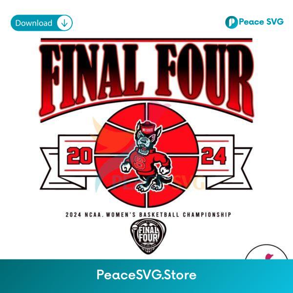 Final Four Nc State Womens Basketball Championship Svg For Silhouette