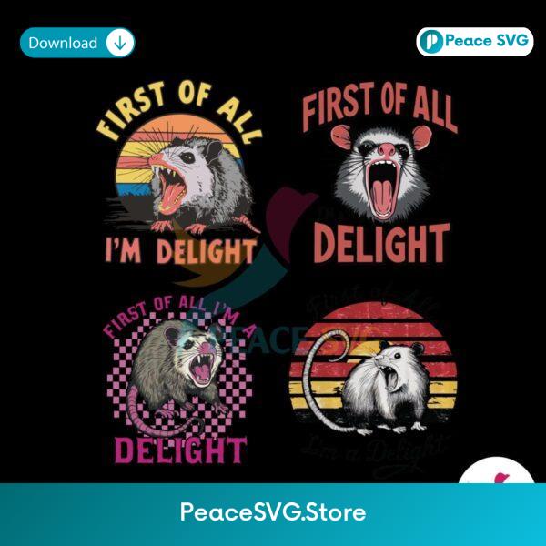 First Of All Im A Delight Possum Meme Svg Cut File