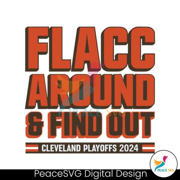 Flacc Around And Find Out Cleveland Browns Playoffs Svg Instant Download
