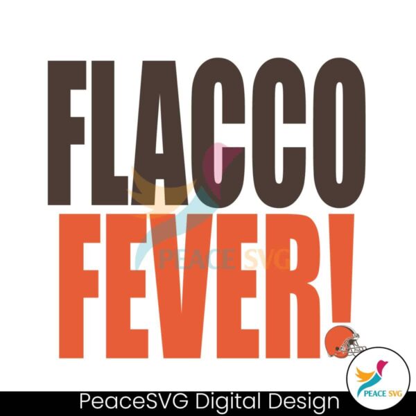 Flacco Fever Cleveland Browns Svg Files For Cricut