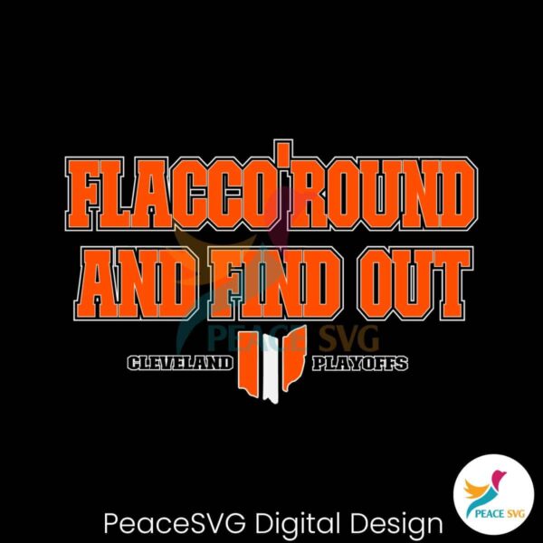 Flacco Round And Find Out Cleveland Playoffs Svg Clipart