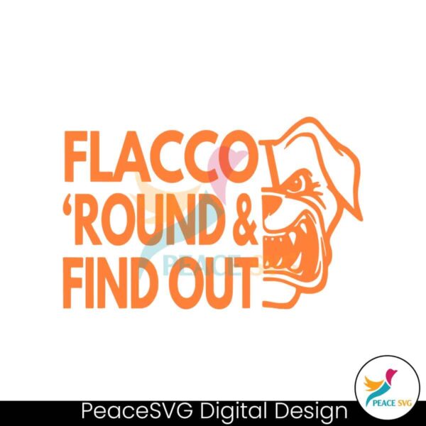 Flacco Round And Find Out Cleveland Svg Digital Download