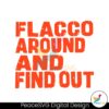 Flaco Around And Find Out Cleveland Browns Svg Clipart