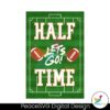 Football Let Go Half Time Super Bowl Png Instant Download
