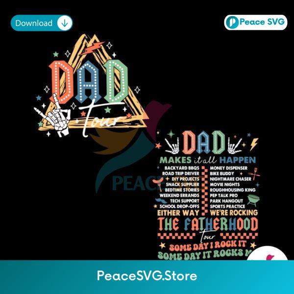 Free Dad Tour Fatherhood Makes It All Happen Svg For Silhouette