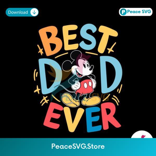 Free Disney Mickey Mouse Best Dad Ever Svg Cricut Ready File