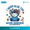 Free I Wear Blue For Autism Awareness Stitch Kitty Vibe Png Instant Download