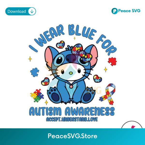 Free I Wear Blue For Autism Awareness Stitch Kitty Vibe Png Instant Download